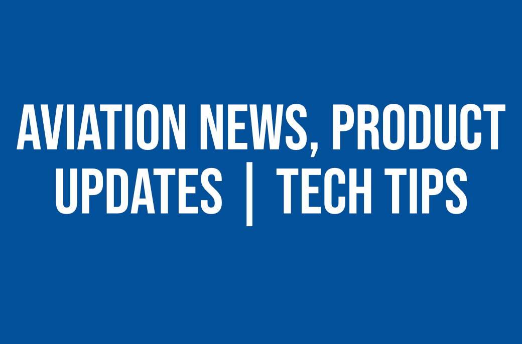 Aviation News & Product Updates